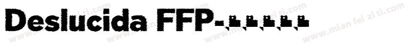 Deslucida FFP字体转换